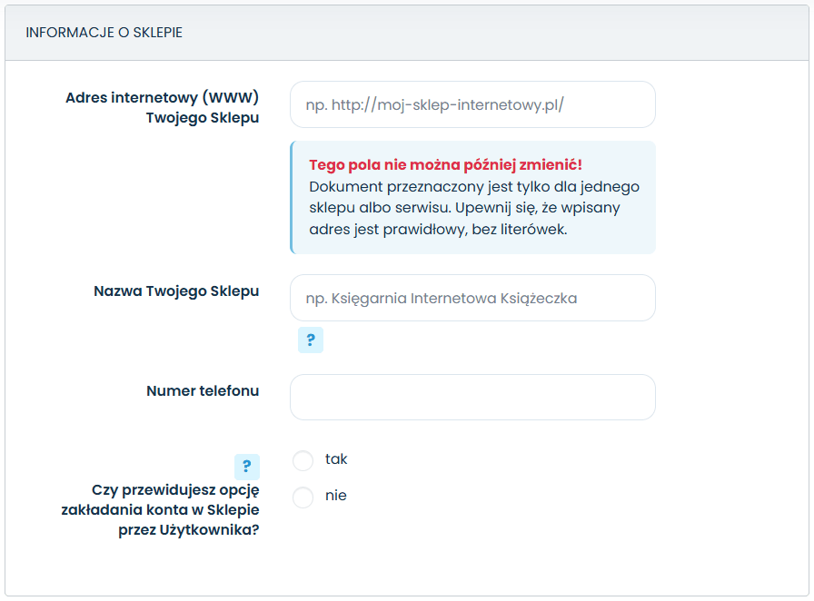 Fragment formularza w Kreatorze, sekcja „Informacje o sklepie”: pola z adresem internetowym sklepu, nazwą sklepu, numerem telefonu i pytaniem o zakładanie konta przez użytkownika, z podpowiedziami przy polach.