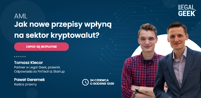 [WEBINAR] AML - jak nowe przepisy wpłyną na sektor kryptowalut?